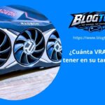 ¿Cuánta VRAM debería tener en su tarjeta gráfica?